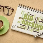The Growing Field of Biohacking: Focusing on Personalized Nutrition